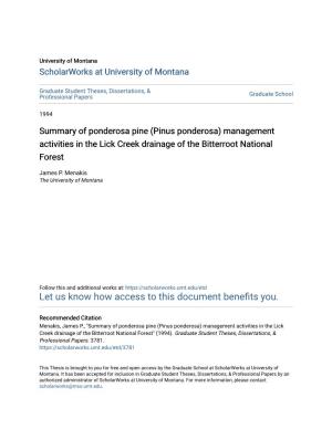 Summary of Ponderosa Pine (Pinus Ponderosa) Management Activities in the Lick Creek Drainage of the Bitterroot National Forest