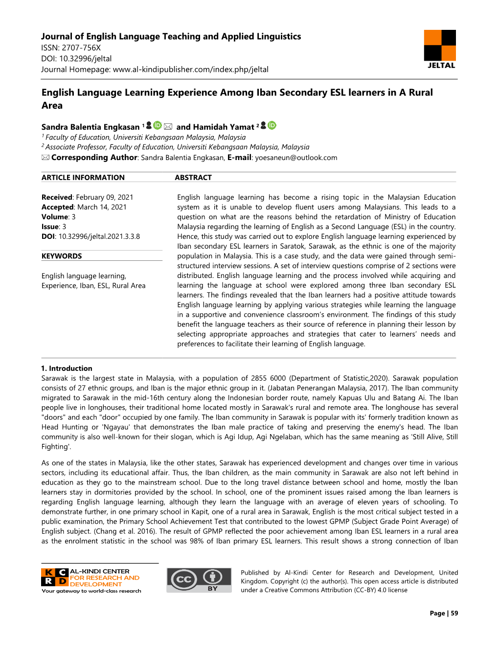 English Language Learning Experience Among Iban Secondary ESL Learners in a Rural Area