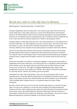 Brexit Now and We Will Only Have to Breturn