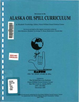 Revisions to the ALASKA OIL SPILL CURRICULUM