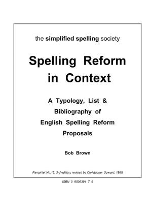 Spelling Reform in Context