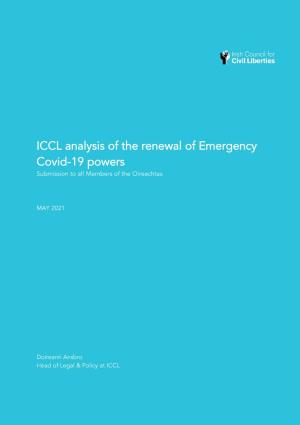 ICCL Analysis of the Renewal of Emergency Covid-19 Powers Submission to All Members of the Oireachtas