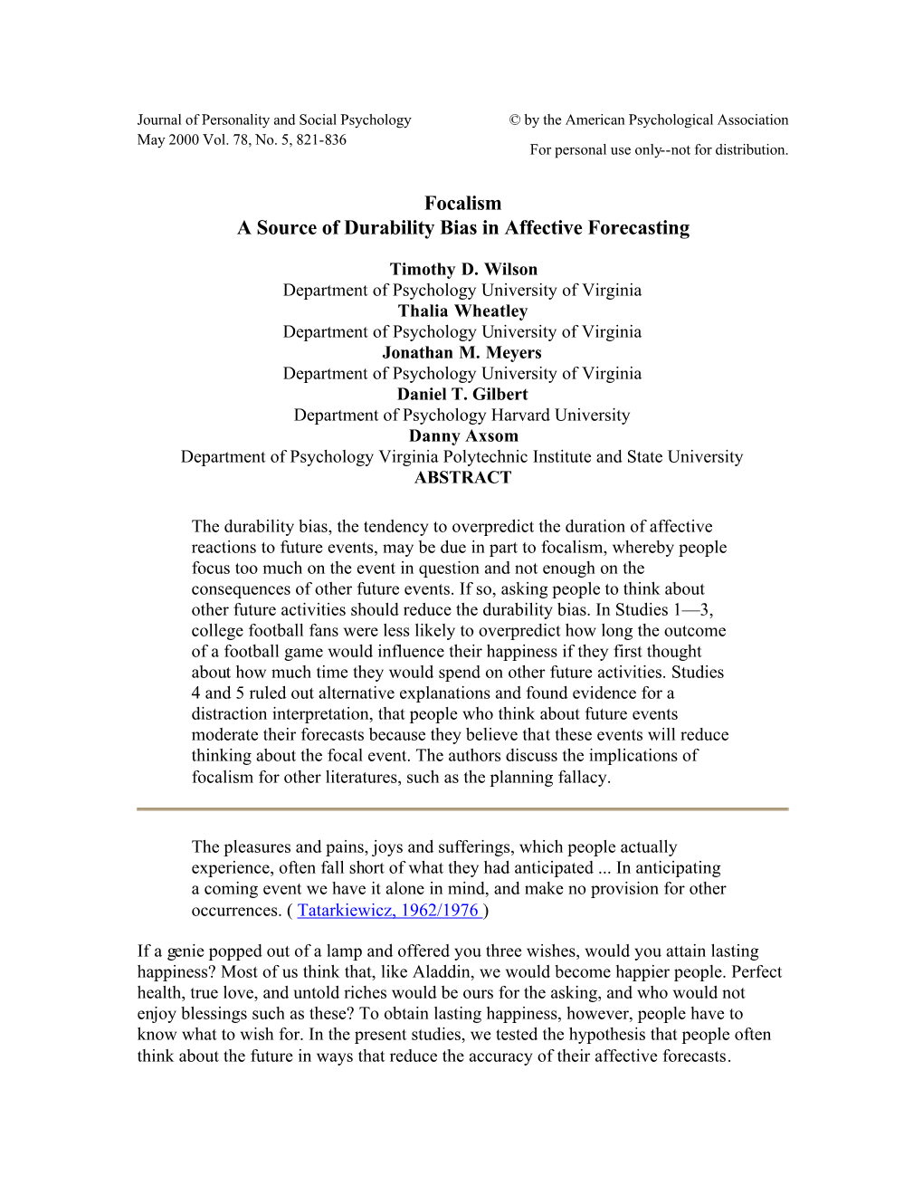 Focalism a Source of Durability Bias in Affective Forecasting