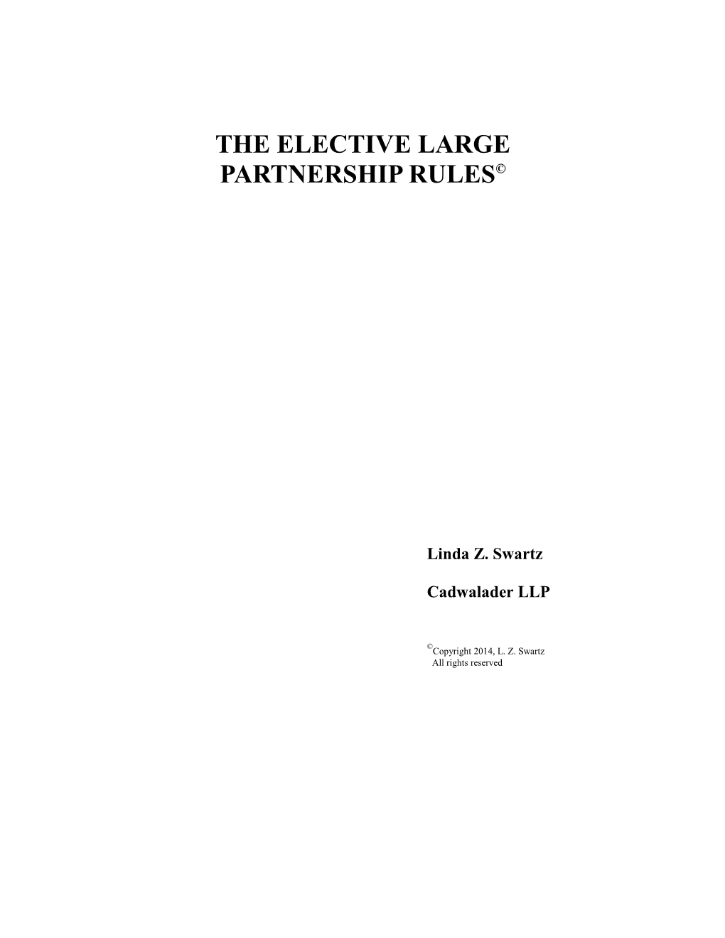 The Elective Large Partnership Rules©