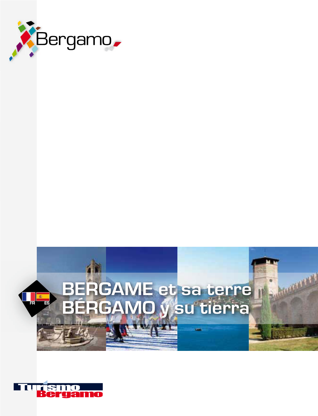 Bergame Et Sa Terre Bérgamo Y Su Tierra