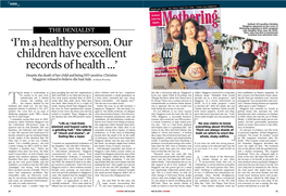 'I'm a Healthy Person. Our Children Have Excellent Records of Health …'