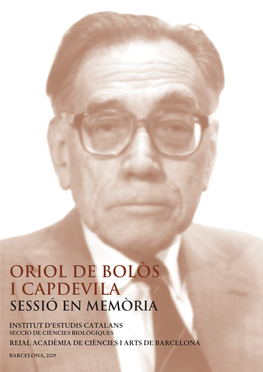 ORIOL DE BOLÒS I Capdevila SESSIÓ EN MEMÒRIA