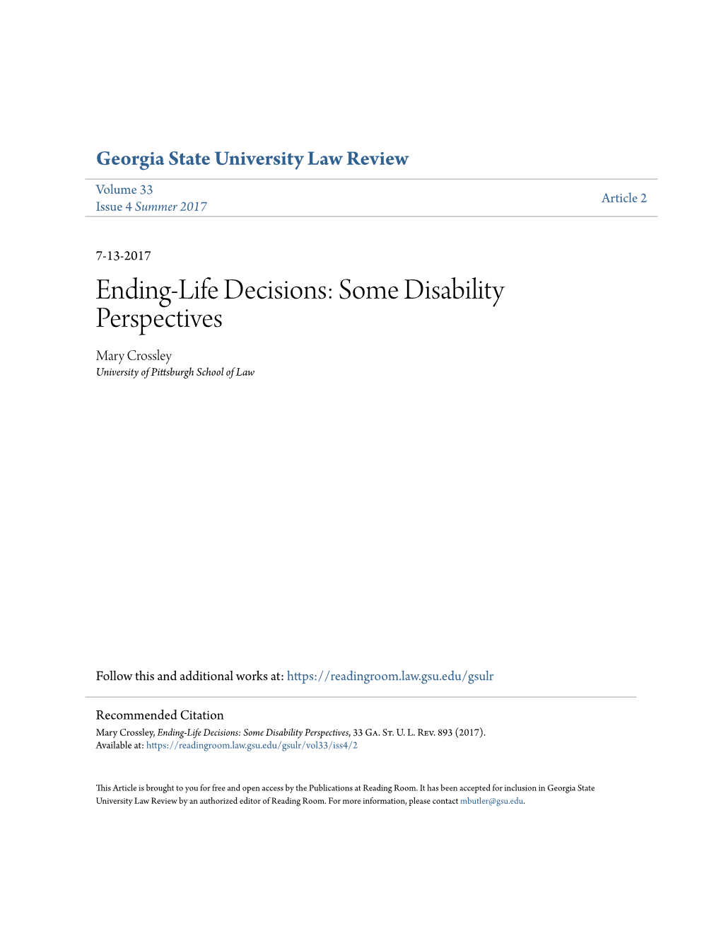 Ending-Life Decisions: Some Disability Perspectives Mary Crossley University of Pittsburgh School of Law