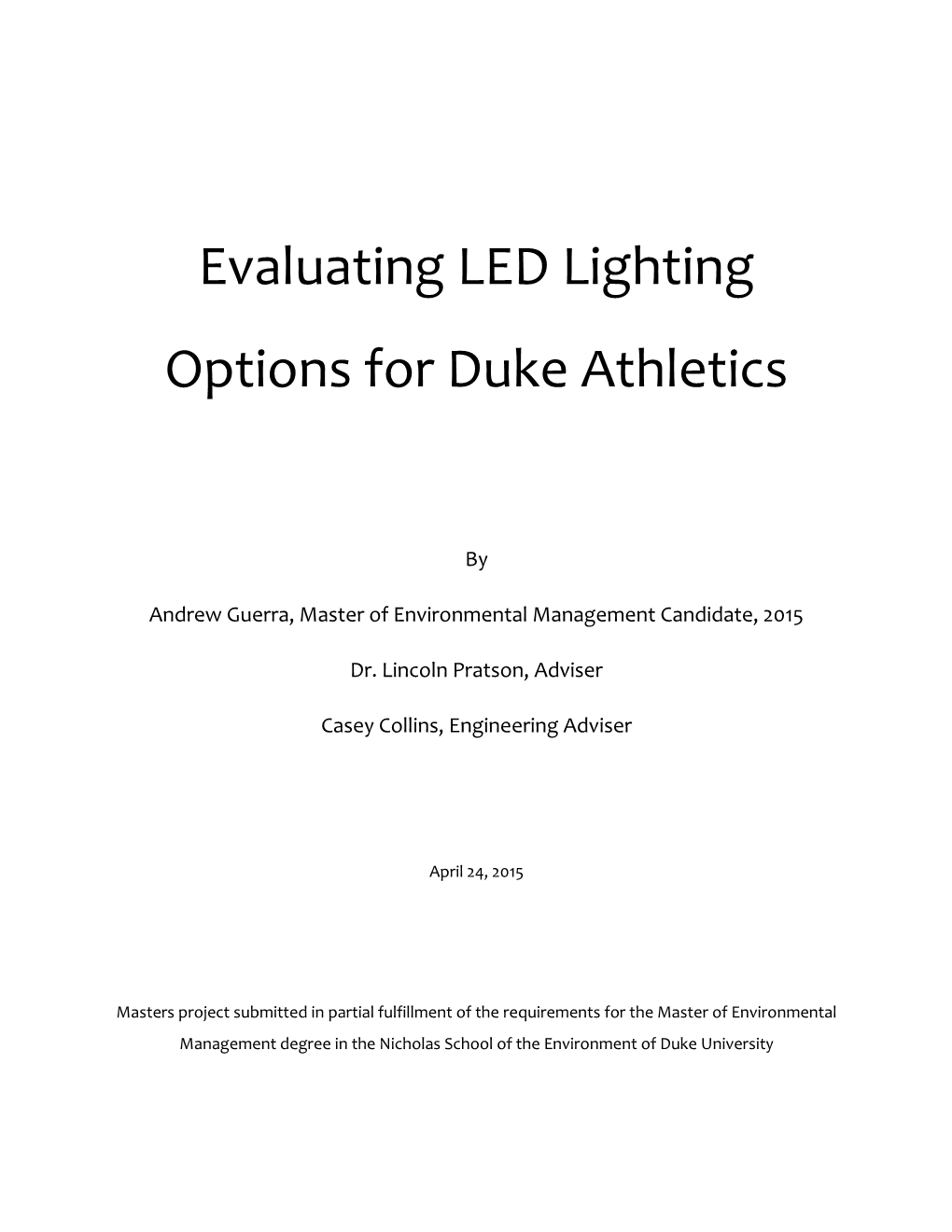 Evaluating Alternative Lighting Options for Duke Athletics