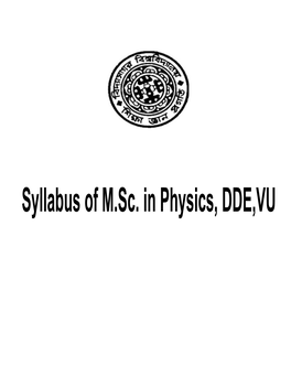 Syllabus of M.Sc. in Physics, DDE,VU