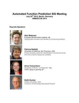 Automated Function Prediction SIG Meeting July 20Th 2013, Berlin, Germany ISMB/ECCB 2013