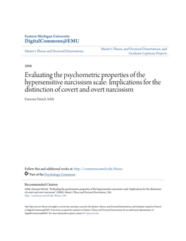 Evaluating the Psychometric Properties of the Hypersensitive Narcissism Scale: Implications for the Distinction of Covert and Overt Narcissism Eamonn Patrick Arble