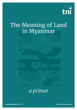 The Meaning of Land in Myanmar