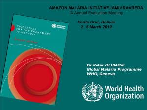 The WHO Guidelines for the Treatment of Malaria (MTG)