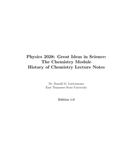 Physics 2028: Great Ideas in Science: the Chemistry Module History of Chemistry Lecture Notes