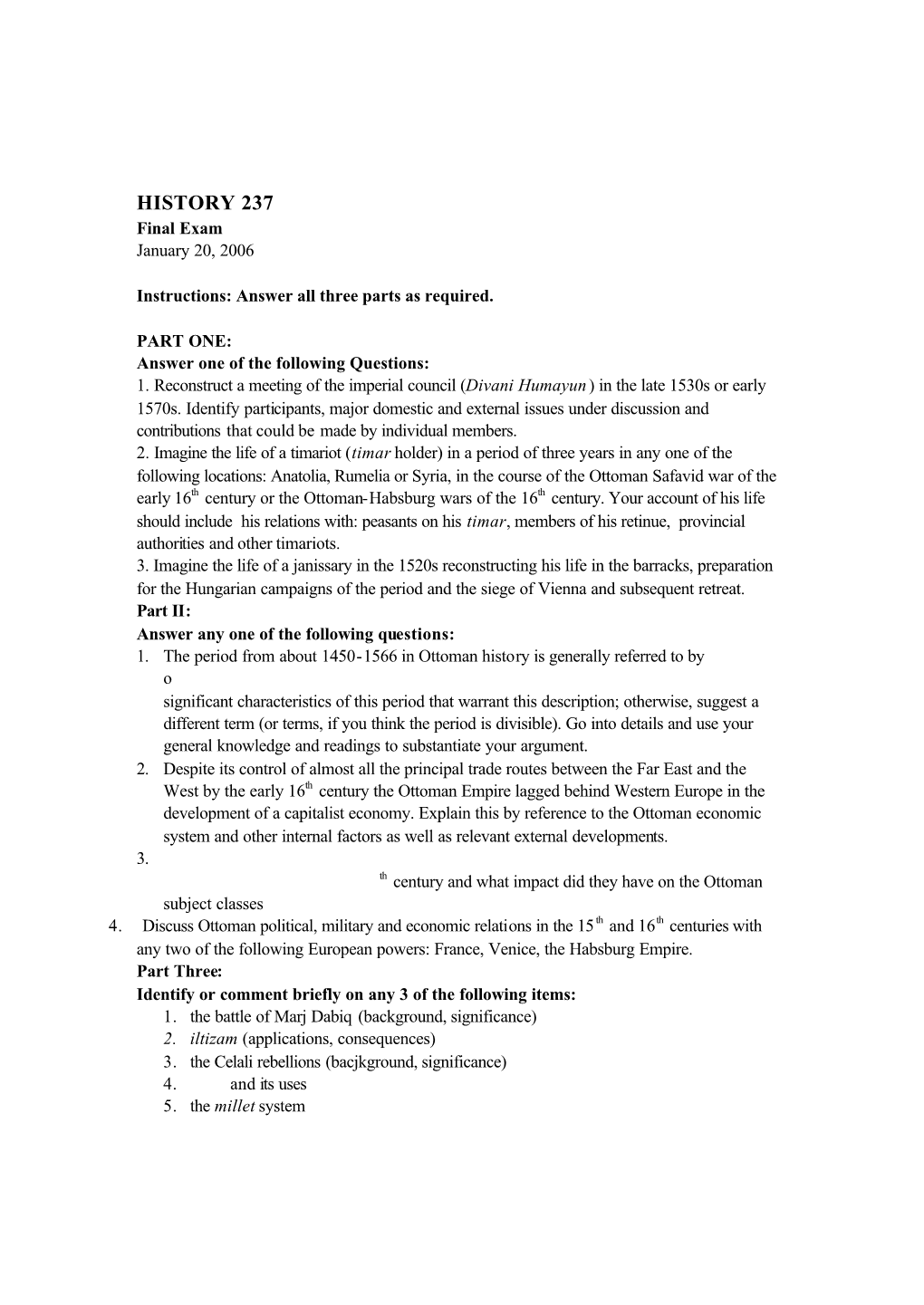 HISTORY 237 Final Exam January 20, 2006