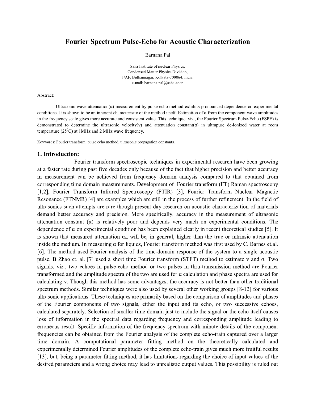 Fourier Spectrum Pulse-Echo for Acoustic Characterization