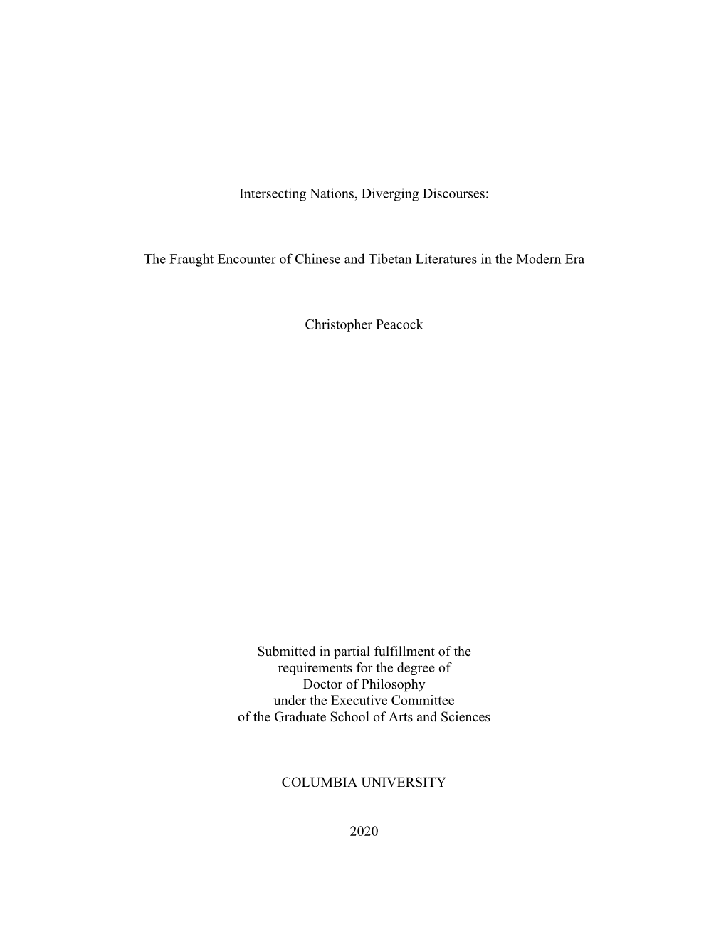 Intersecting Nations, Diverging Discourses: the Fraught Encounter of Chinese and Tibetan Literatures in the Modern Era Christoph