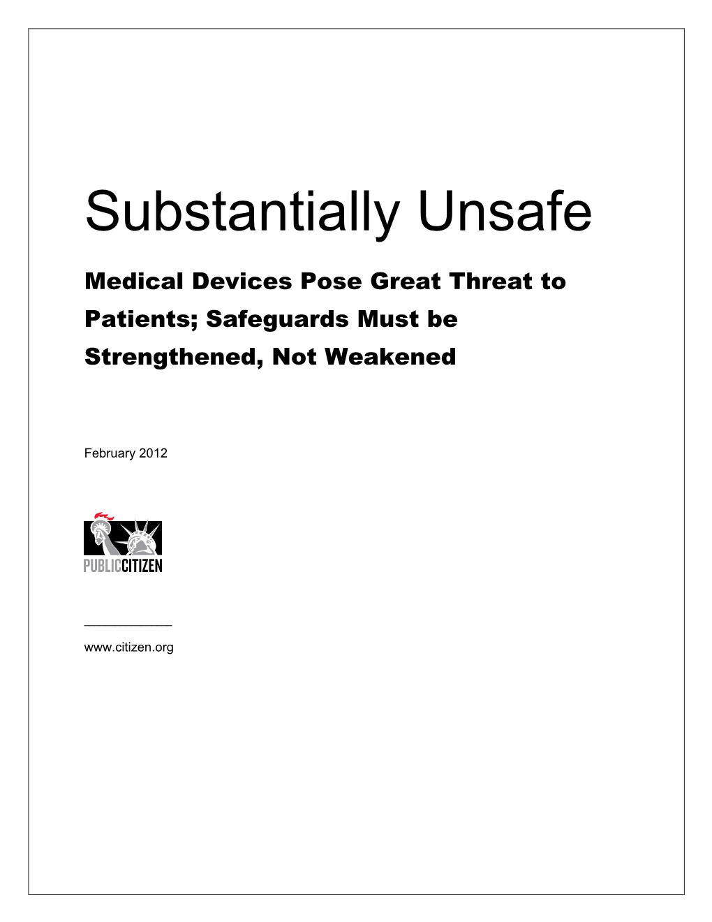Substantially Unsafe