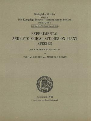 Experimental and Cytological Studies on Plant Species