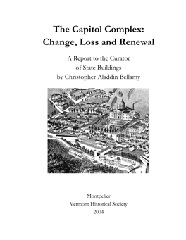 The Capitol Complex: Change, Loss and Renewal