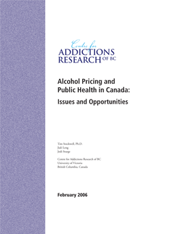 Alcohol Pricing and Public Health in Canada: Issues and Opportunities