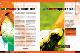 INTRODUCTION QUICK START MASTER LEAGUE Intro Startteam & PLAYER GUIDE EXTRAS It Was Shortly After the Release of Pro Evolution Soccer 4, Front of You