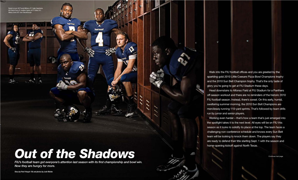 Out of the Shadows FIU’S Football Team Got Everyone’S Attention Last Season with Its ﬁrst Championship and Bowl Win