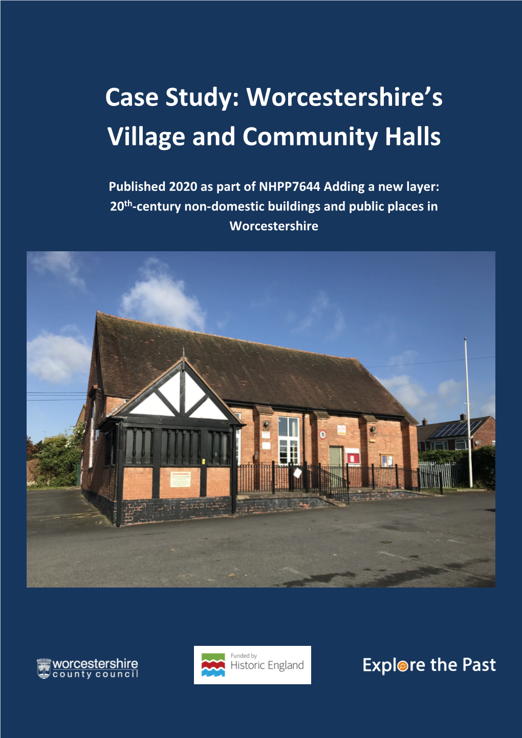 Worcestershire's Village and Community Halls CASE STUDY
