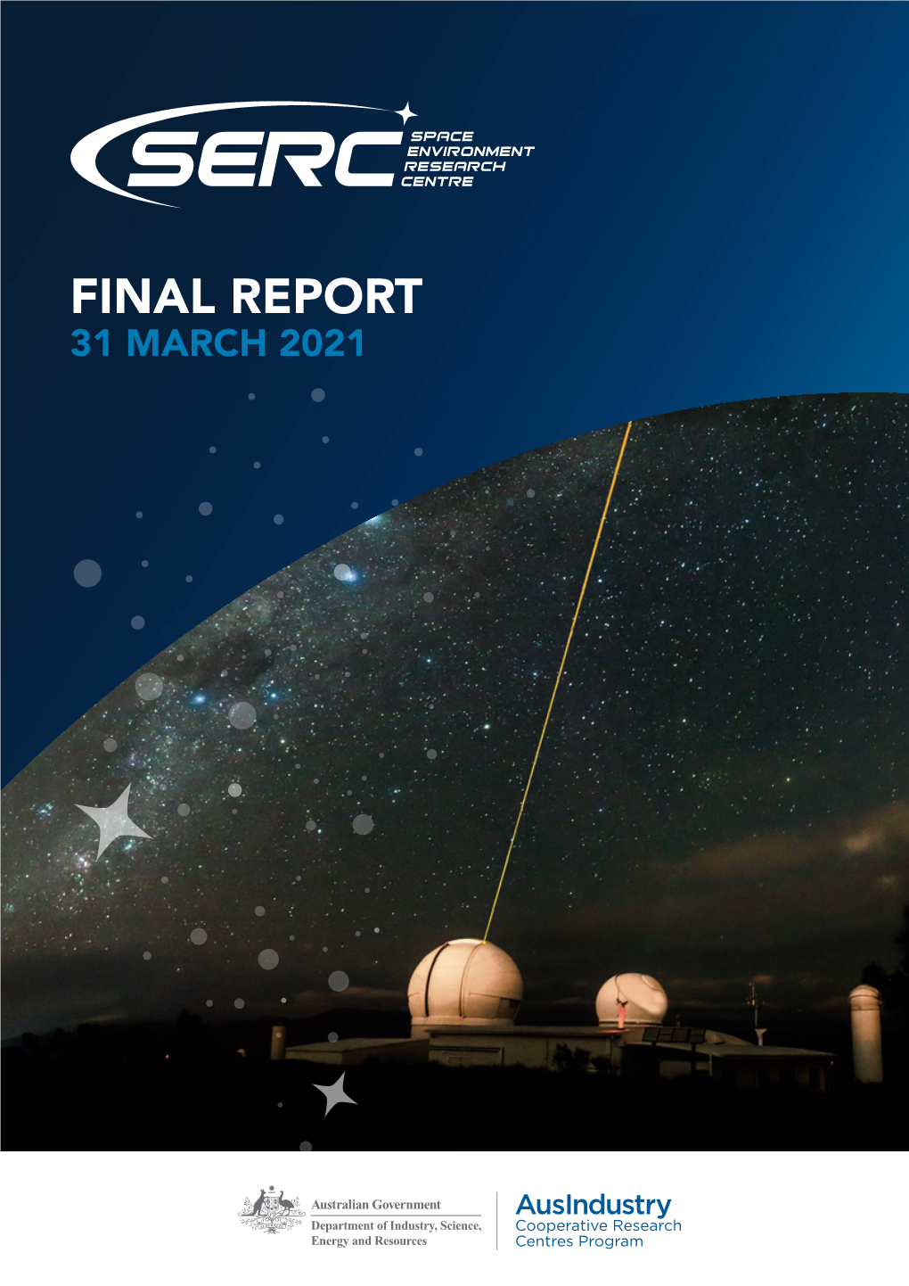 FINAL REPORT 31 MARCH 2021 the International Space Station Must Manoeuvre Away from a Possible Space Debris Collision 1 to 3 Times Per Year on Average