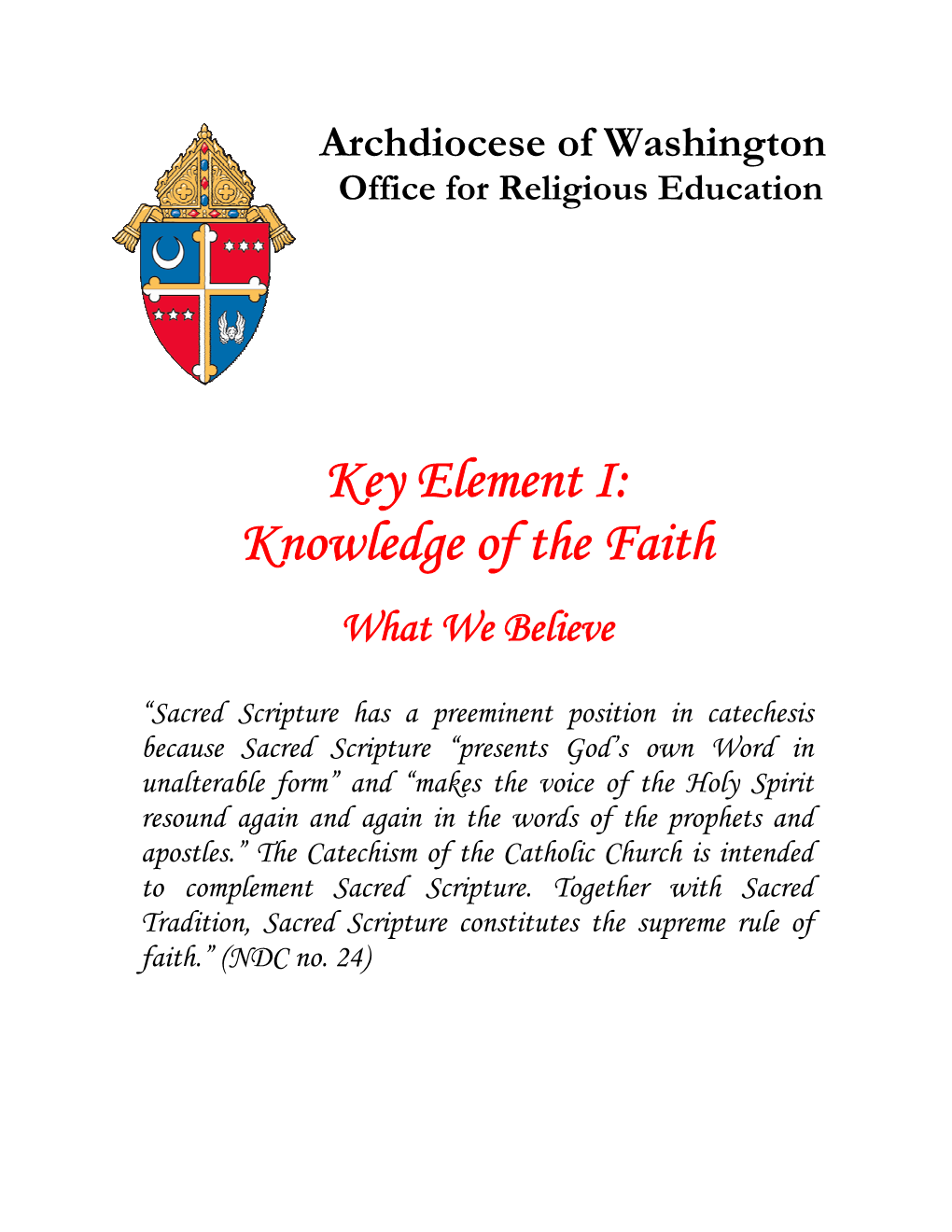 Key Element I: Knowledge of the Faith