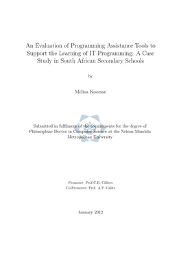 An Evaluation of Programming Assistance Tools to Support the Learning of IT Programming: a Case Study in South African Secondary Schools