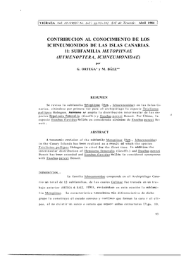 CONTRIBUCION AL CONOCIMIENTO DE LOS ICHNEUMONIDOS DE LAS ISLAS CANARIAS. 11: SUBFAMILIA METOPIINAE (HYMENOPTERA, ICHNEUMONIDAE) Por G