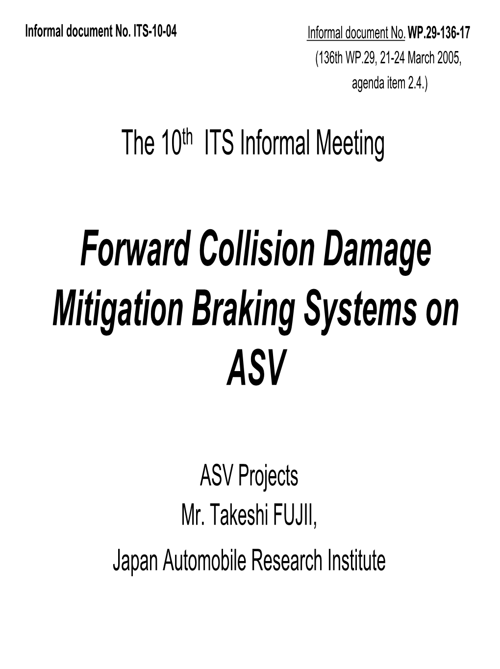 Forward Collision Damage Mitigation Braking Systems on ASV