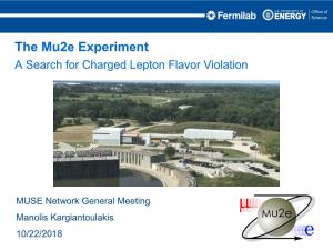 The Mu2e Experiment a Search for Charged Lepton Flavor Violation