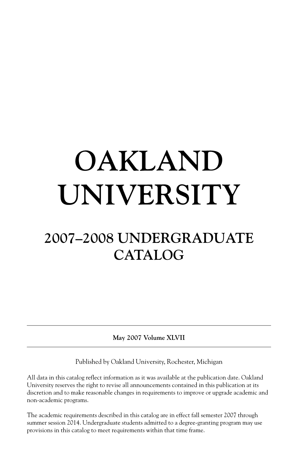 2007-2008 Catalog Until the Catalog Expires (Six Years)