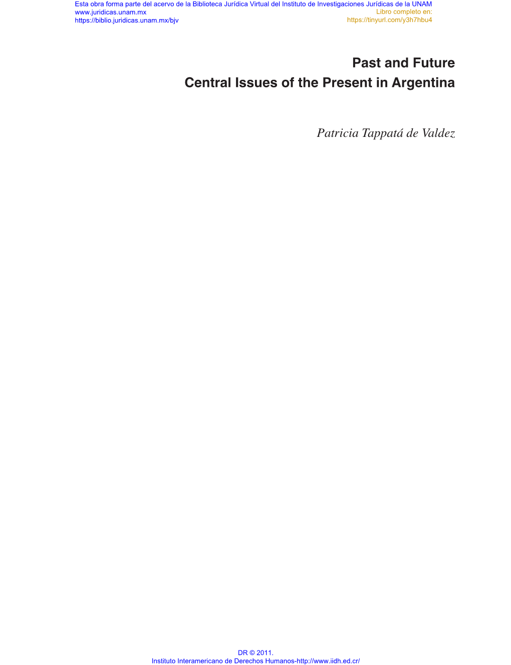 Past and Future Central Issues of the Present in Argentina