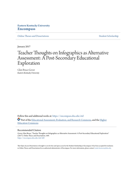 Teacher Thoughts on Infographics As Alternative Assessment: a Post-Secondary Educational Exploration Glen Bruce Gover Eastern Kentucky University