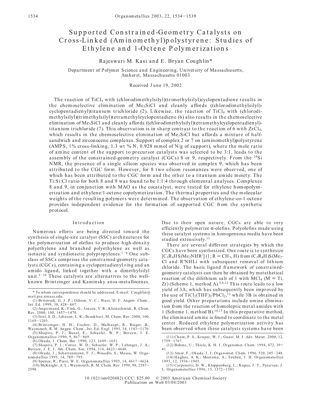 Supported Constrained-Geometry Catalysts on Cross-Linked (Aminomethyl)Polystyrene: Studies of Ethylene and 1-Octene Polymerizations