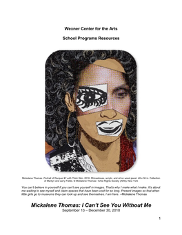 Mickalene Thomas: I Can't See You Without Me