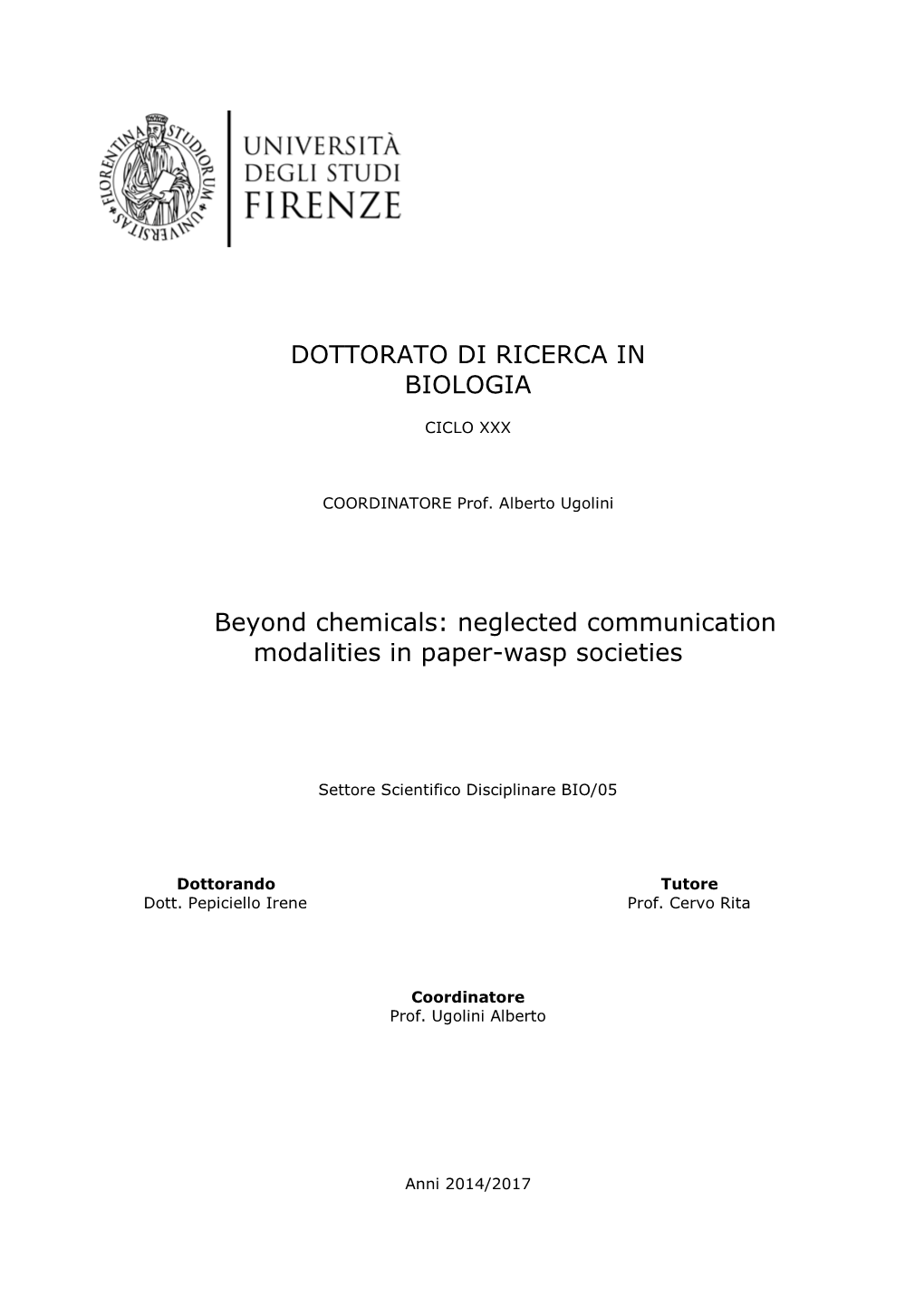 DOTTORATO DI RICERCA in BIOLOGIA Beyond Chemicals