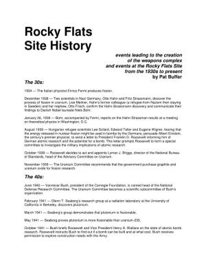 Rocky Flats Site History Events Leading to the Creation of the Weapons Complex and Events at the Rocky Flats Site from the 1930S to Present by Pat Buffer the 30S