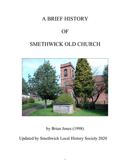 A Brief History of Smethwick Old Church (Revised 2020)