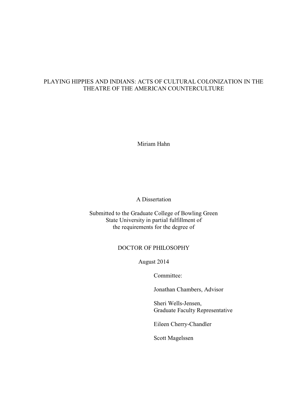 Playing Hippies and Indians: Acts of Cultural Colonization in the Theatre of the American Counterculture