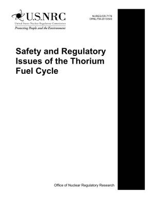 Safety and Regulatory Issues of the Thorium Fuel Cycle