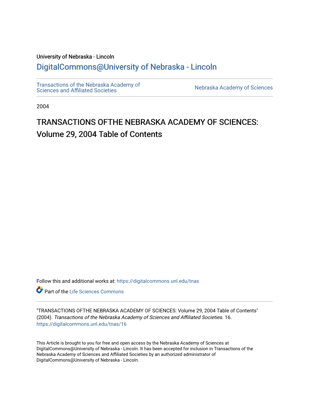 TRANSACTIONS OFTHE NEBRASKA ACADEMY of SCIENCES: Volume 29, 2004 Table of Contents