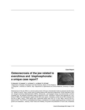 Osteonecrosis of the Jaw Related to Everolimus and Bisphosphonate: a Unique Case Report?