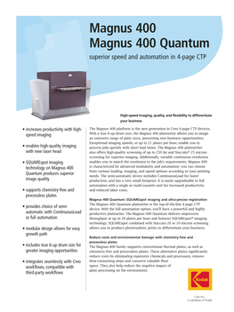 Magnus 400 Magnus 400 Quantum Superior Speed and Automation in 4-Page CTP