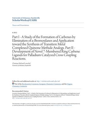 A Study of the Formation of Carbenes by Elimination of Α-Bromosilanes and Application Toward the Synthesis of Transition Metal Complexed Quinone Methide Analogs