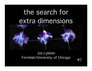 The Search for Extra Dimensions
